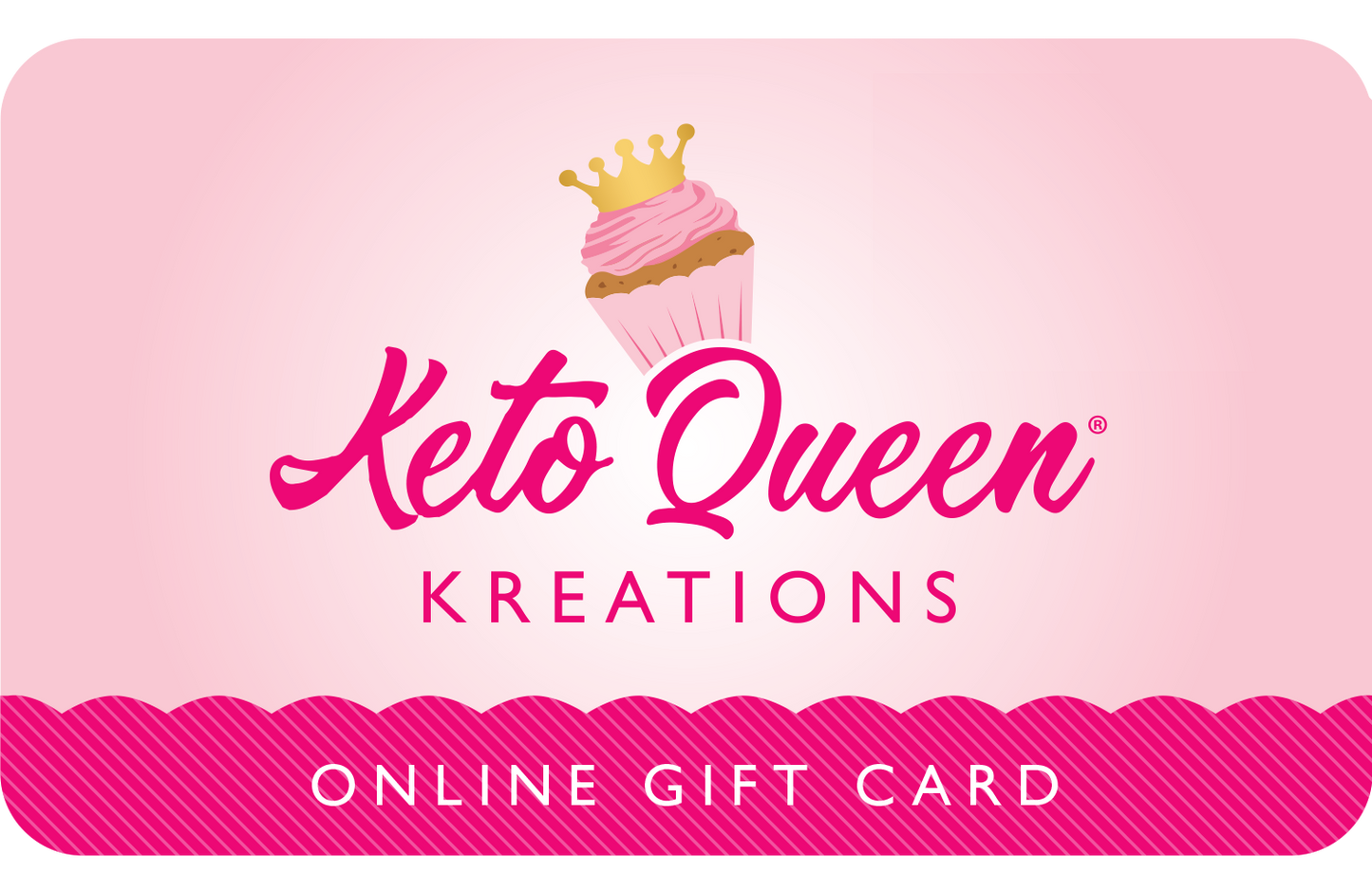 Keto Queen Gift Cards